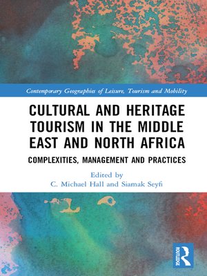 cover image of Cultural and Heritage Tourism in the Middle East and North Africa